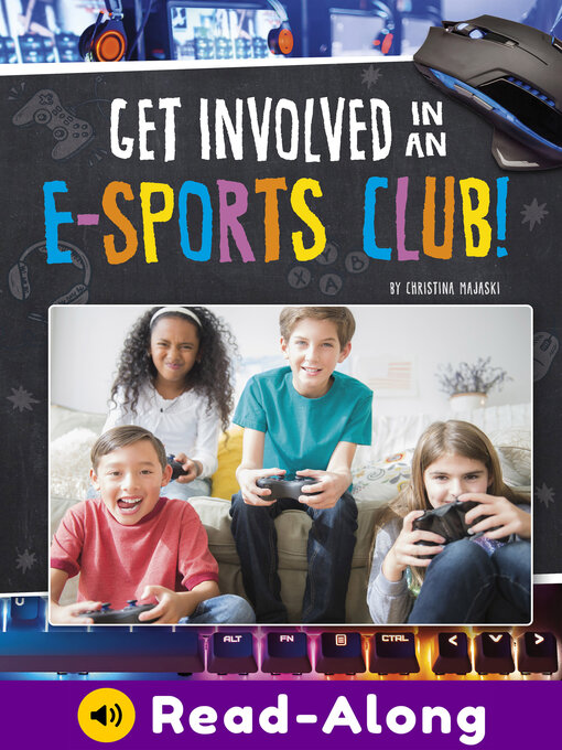 Cover of Get Involved in an E-sports Club!